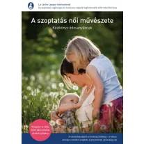 A szoptatás női művészete
