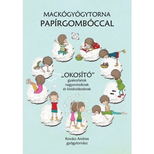 Mackógyógytorna papírgombóccal