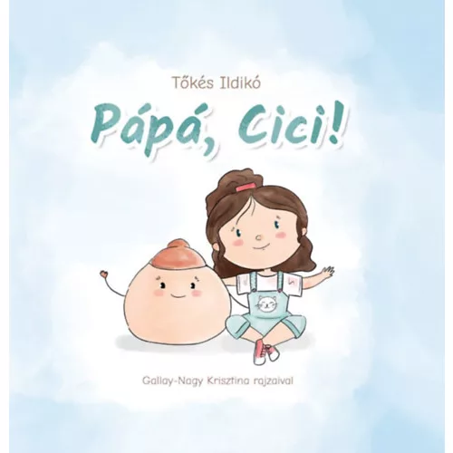 Pápá, cici!
