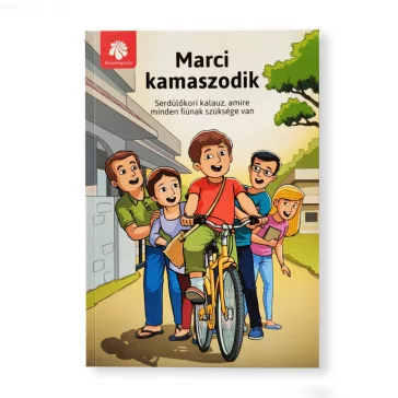   Marci kamaszodik - Serdülőkori kalauz, amire minden fiúnak szüksége van