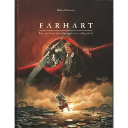   Torben Kuhlmann - Earhart - Egy egérlány kalandos repülése a világ körül