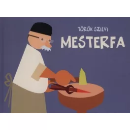 Török Szilvia: Mesterfa