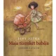 Finy Petra: Maja tizenkét babája