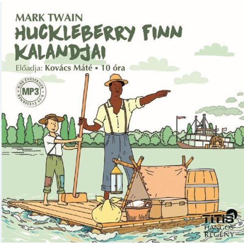 Huckleberry Finn kalandjai - Hangoskönyv
