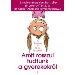 Amit rosszul tudunk a gyerekekről