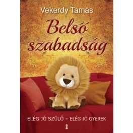 Vekerdy Tamás: Belső szabadság