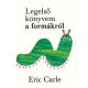 Eric Carle: Legelső könyvem a formákról