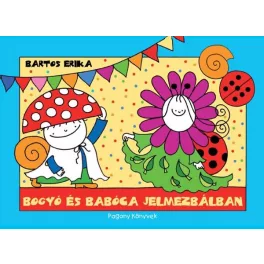 Bogyó és Babóca a jelmezbálban