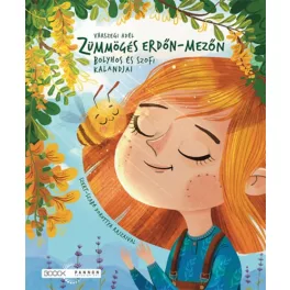Zümmögés erdőn-mezőn - Bolyhos és Szofi kalandjai