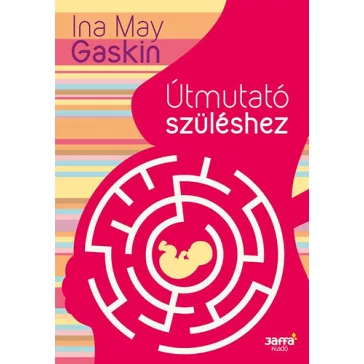 Útmutató a szüléshez