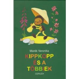 Marék Veronika - Kippkopp és a többiek