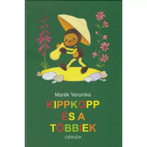 Marék Veronika - Kippkopp és a többiek