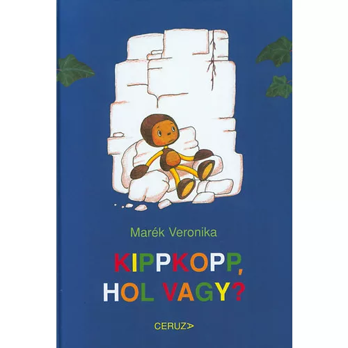 Marék Veronika - Kippkopp, hol vagy?