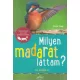 Milyen madarat láttam? - 85 madárfaj - Holger Haag