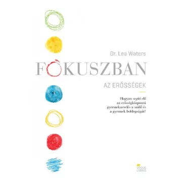 Fókuszban az erősségek