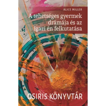   A tehetséges gyermek igazi drámája - Alice Miller tragédiája
