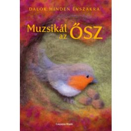 Muzsikál az ősz - Dalok minden évszakra