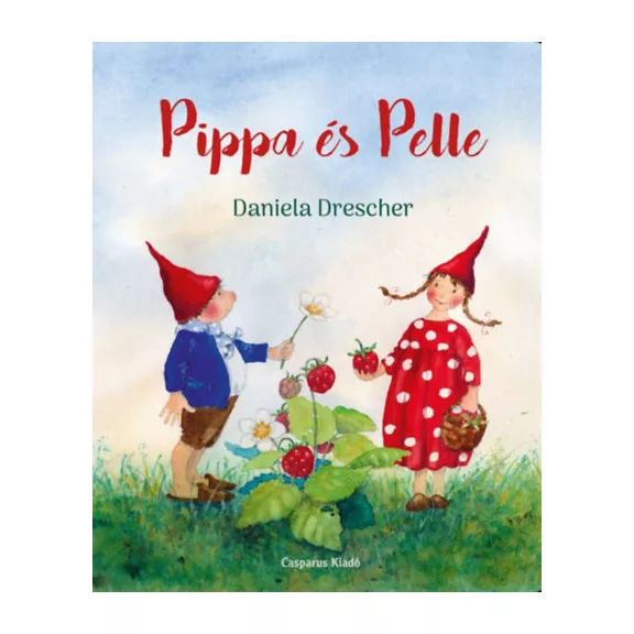 Daniela Drescher - Pippa és Pelle Daniela Drescher - Pippa és Pelle