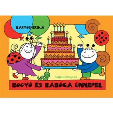 Bogyó és Babóca ünnepel