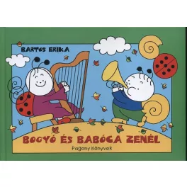 Bogyó és Babóca zenél