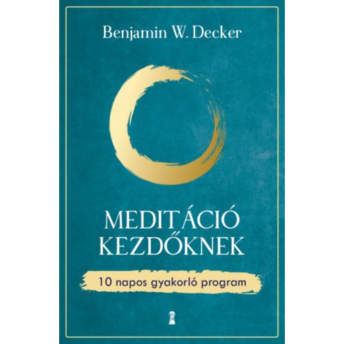 Meditáció kezdőknek - 10 napos gyakorló program