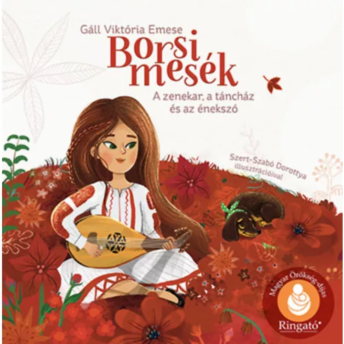 Borsi mesék - A zenekar, a táncház és az énekszó