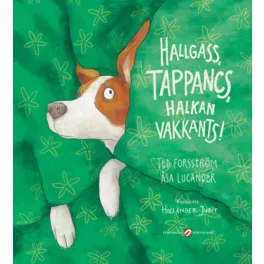 Hallgass Tappancs, halkan vakkants!
