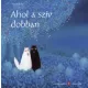 Ahol a szív dobban