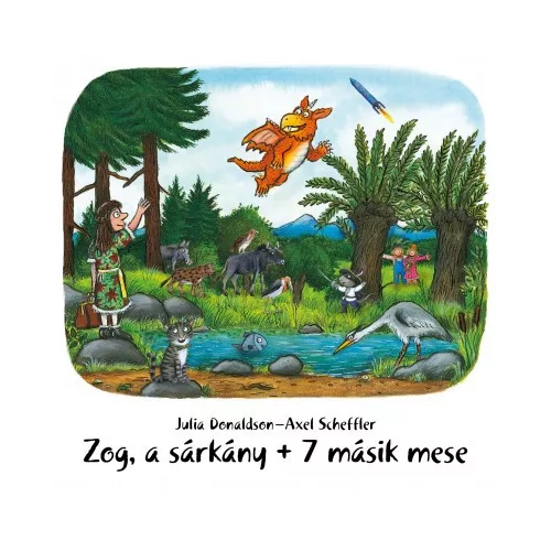 Zog, a sárkány + 7 másik mese - Hangoskönyv