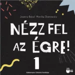 Nézz fel az égre 1.