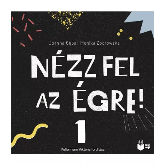 Nézz fel az égre 1. Nézz fel az égre 1.