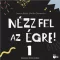 Nézz fel az égre 1.