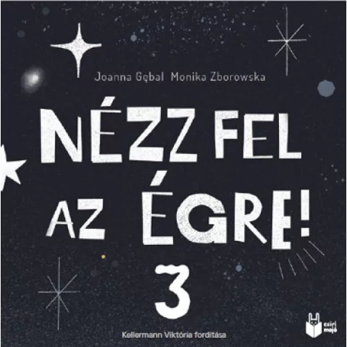 Nézz fel az égre 3.