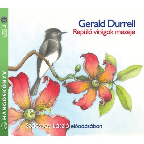 Gerald Durell - Repülő virágok mezeje, hangoskönyv