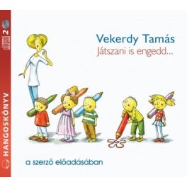 Játszani is engedd... - Hangoskönyv