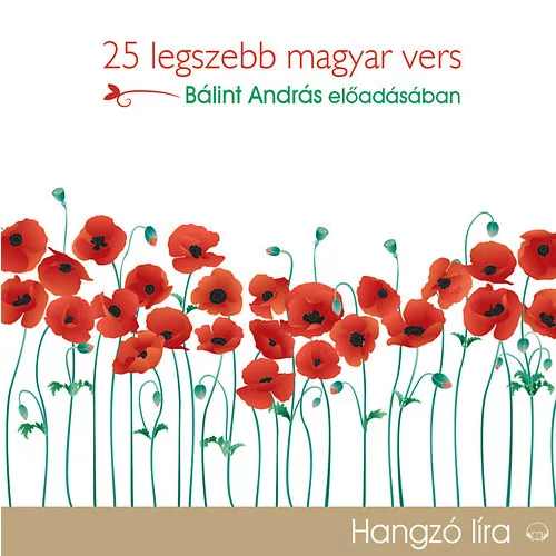 25 legszebb magyar vers - Hangoskönyv - Bálint András előadásában