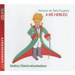 A kis herceg - Hangoskönyv - 2CD