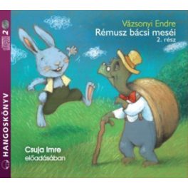 Rémusz bácsi meséi 2 - Hangoskönyv