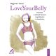 Love Your Belly
