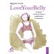 Love Your Belly