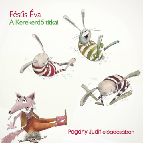 A kerekerdő titkai - Hangoskönyv