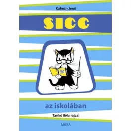 Sicc az iskolában
