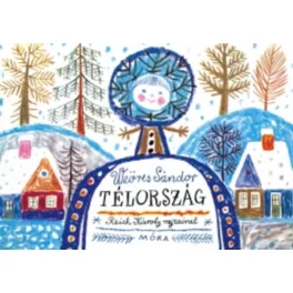 Weöres Sándor - Télország