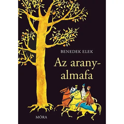 Benedek Elek - Az aranyalmafa