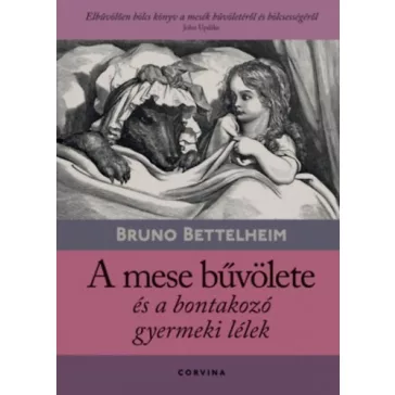 A mese bűvölete és a bontakozó gyermeki lélek