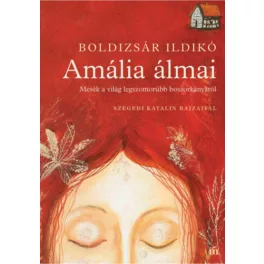 Amália álmai - Boldizsár Ildikó