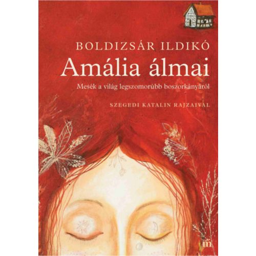 Amália álmai - Boldizsár Ildikó