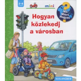   Hogyan közlekedj a városban? - Mit? Miért? Hogyan? Kihajtható ablakokkal - Peter Nieländer