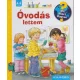 Óvodás lettem - Mit miért hogyan?