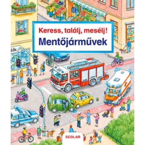 Keress, találj, mesélj! - Mentőjárművek